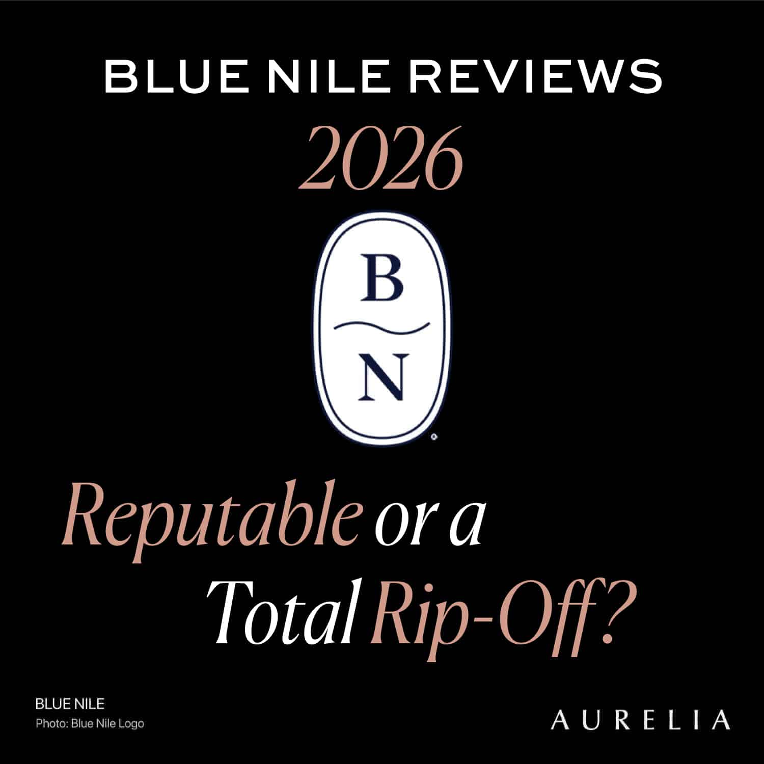 Blue Nile Reviews 2026: Reputable or a Total Rip-Off? feature image