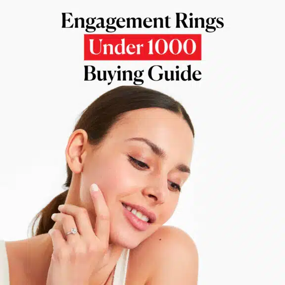 Engagement Rings Under 1000 Buying Guide