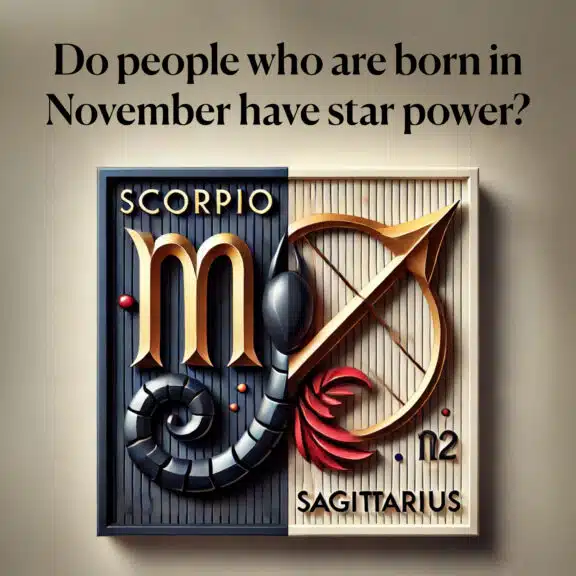 Do people who are born in November have star power?