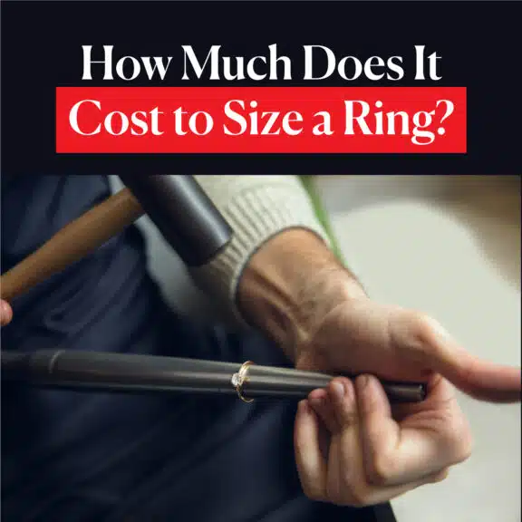 How Much Does It Cost to Size a Ring?