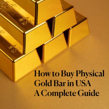 How to Buy Physical Gold Bar in USA: A Complete Guide