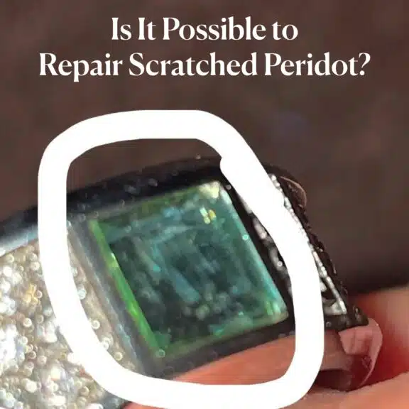 Is It Possible to Repair Scratched Peridot?