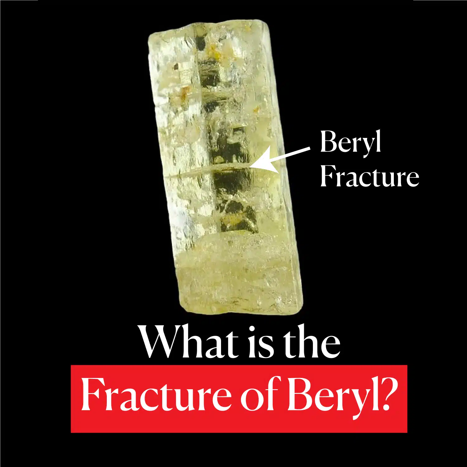 What is the Fracture of Beryl?