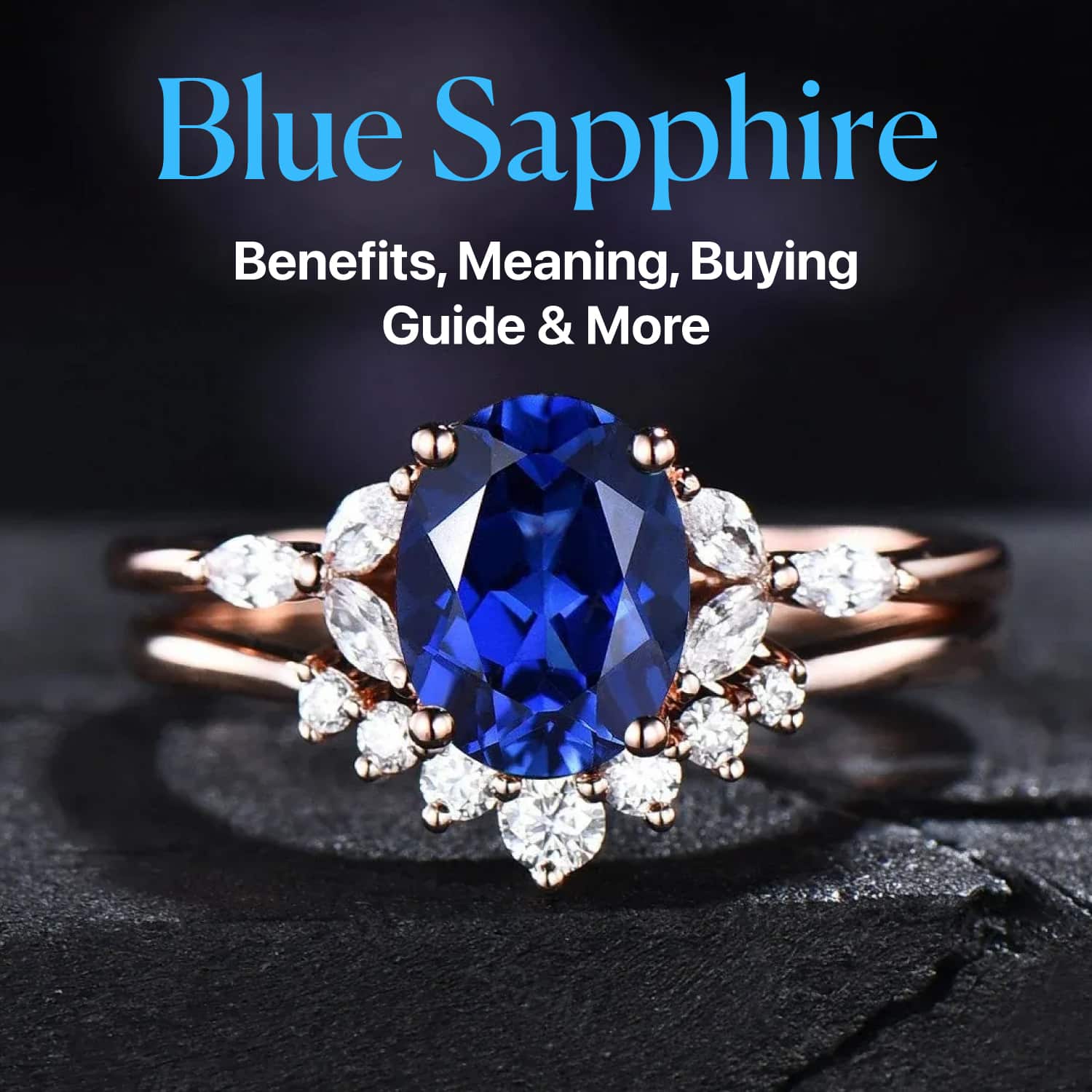 Blue Sapphire – Benefits, Meaning, Buying Guide & More