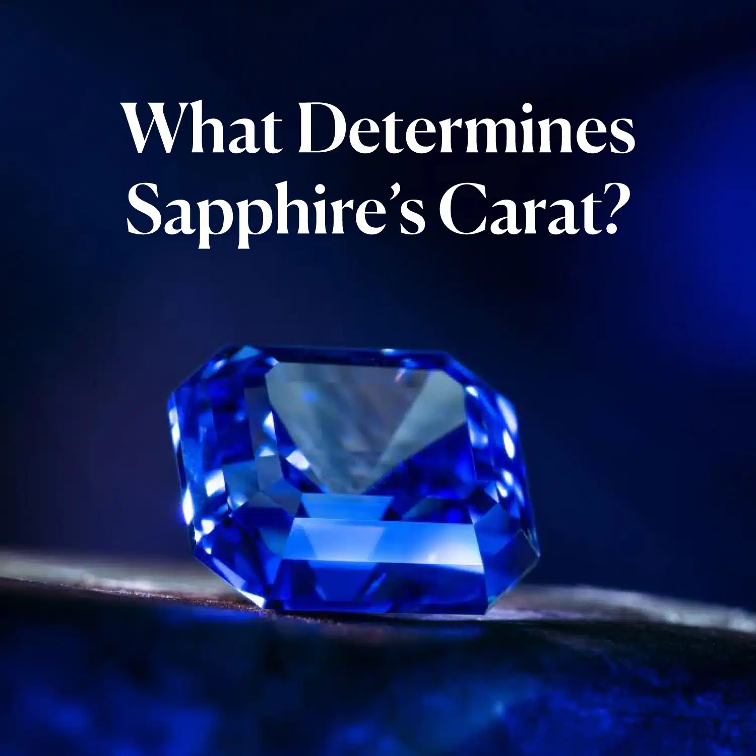 What Determines a Sapphire’s Carat?