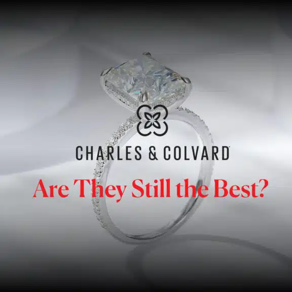 Charles and Colvard Reviews: Are They Still the Best?