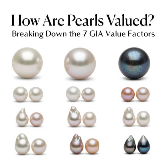 A featured image chart titled "How Are Pearls Valued?" showing a variety of high-quality pearls that illustrate different sizes, shapes, and colors, including white, rosé, and black Tahitian pearls.