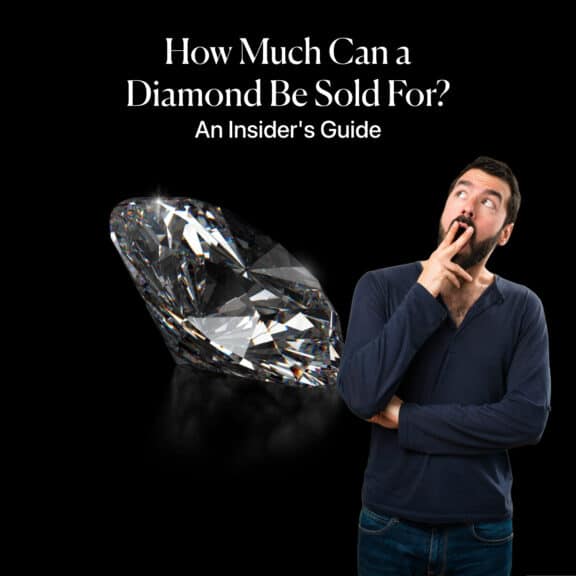 Feature image for an insider's guide on how much a diamond can be sold for. A man looks up thoughtfully at a large, brilliant-cut diamond, pondering its true resale value against a black background with the text "How Much Can a Diamond Be Sold For? An Insider's Guide."