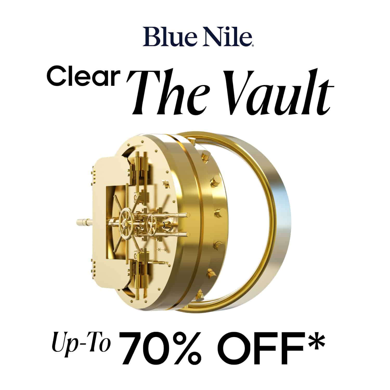 A white background features the Blue Nile logo at the top, followed by the text "Clear The Vault" in elegant black script. Below this is a highly detailed, golden rendering of a classic bank vault door, slightly ajar, revealing a golden interior. At the bottom, the text "Up-To 70% OFF*" indicates a significant discount.