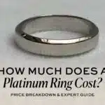 How Much Does a Platinum Ring Cost? (2025 Price Breakdown & Expert Guide)