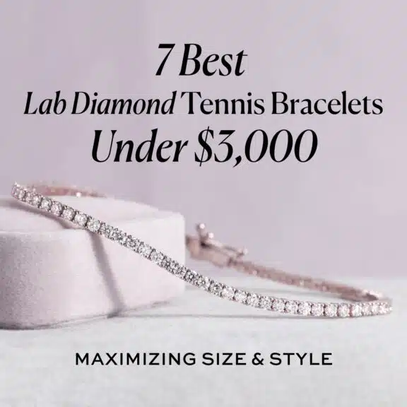7 Best Lab Diamond Tennis Bracelets Under $3,000: Maximizing Size & Style in 2026