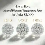 How to Buy a Natural Diamond Engagement Ring for Under $3,000 (GIA Guide)