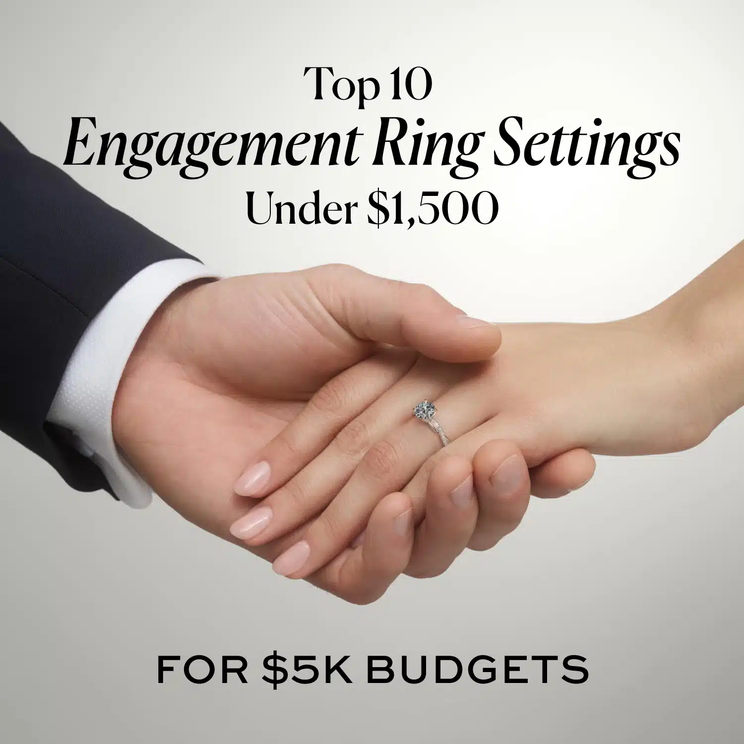 Top 10 Engagement Ring Settings Under $1,500 (For $5k Budgets)