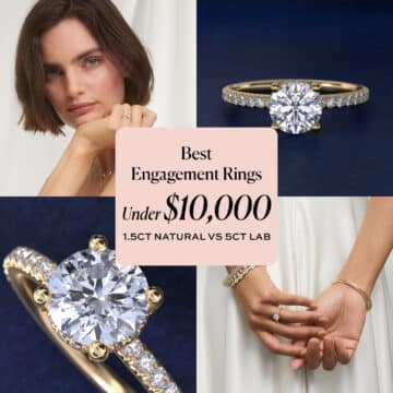 What $10,000 Buys You: 1.50ct Natural vs. 5.30ct Lab (Best Engagement Rings Under $10,000)