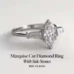 Marquise Cut Diamond Ring With Side Stones: $5k vs $13k (2026 Guide)