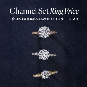 Channel Set Ring Price: $1.1k to $4.5k (Avoid Stone Loss)